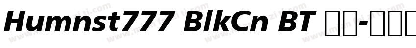 Humnst777 BlkCn BT 常规字体转换